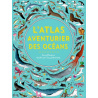 L'atlas aventurier des océans