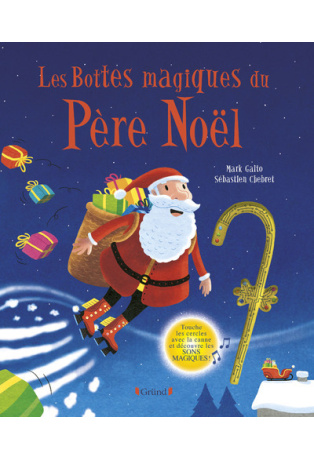Les Bottes magiques du Père Noël