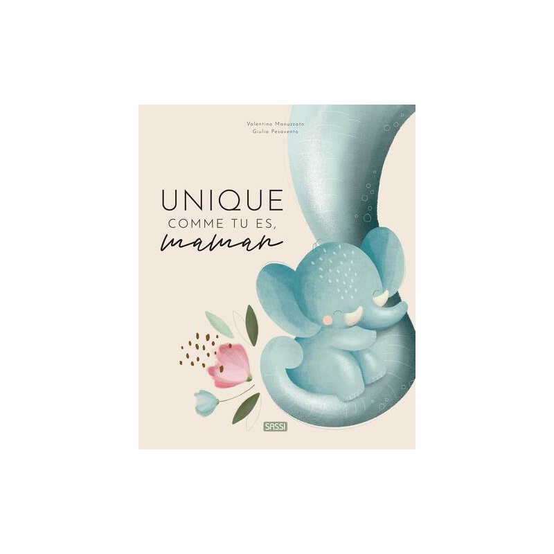 Unique comme tu es, maman