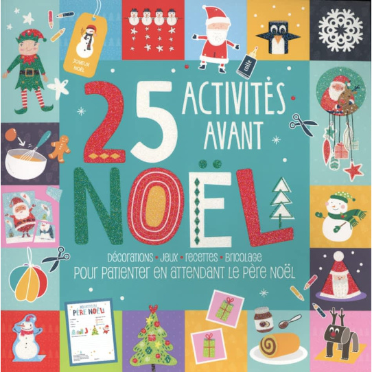 25 activités avant Noël 25 activités avant Noël
