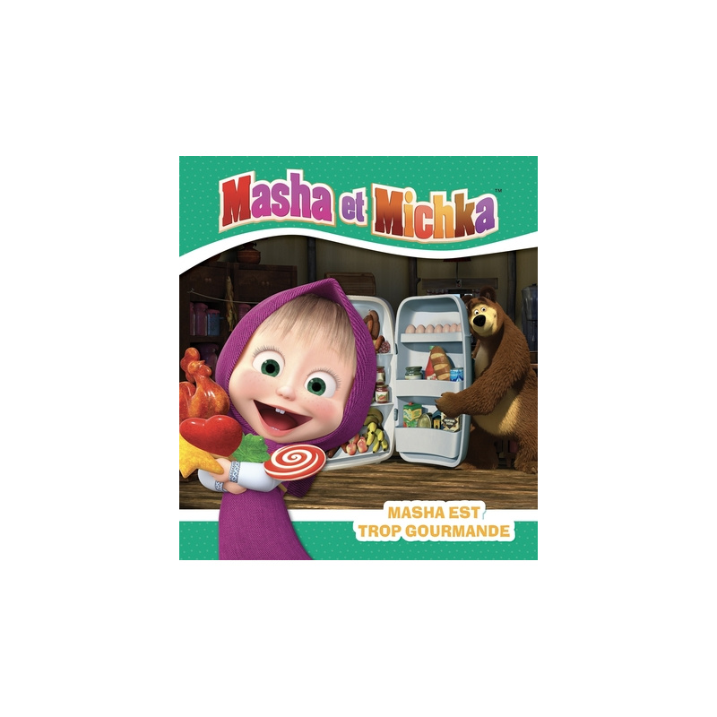 Masha est trop gourmande