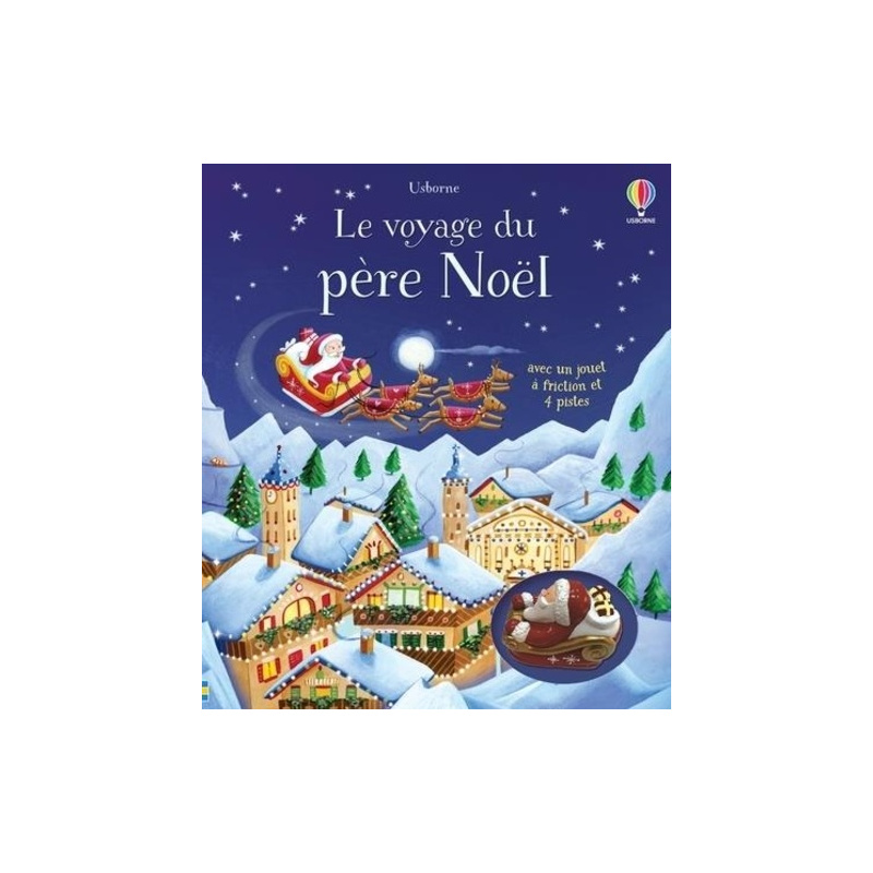 Le voyage du père Noël Le voyage du père Noël