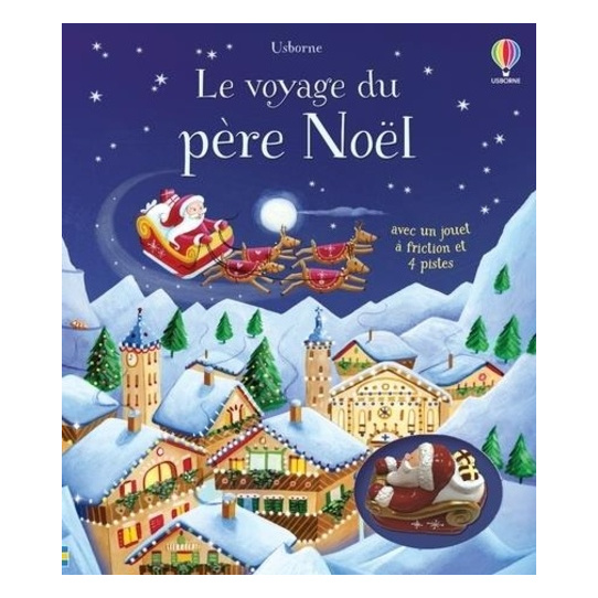 Le voyage du père Noël Le voyage du père Noël