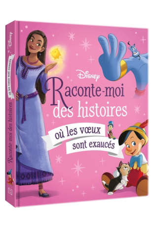 Raconte-moi des histoires où les voeux sont exaucés