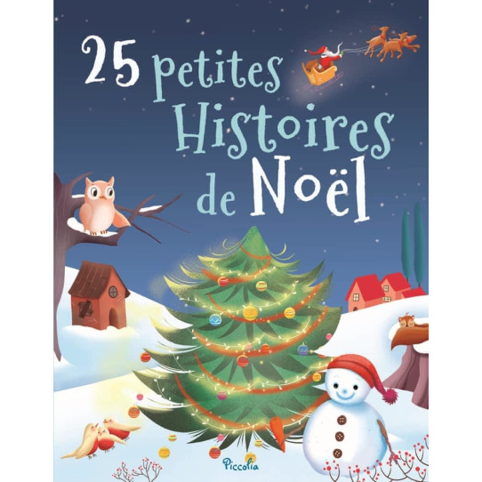 25 petites histoires de Noël 25 petites histoires de Noël