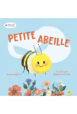 FAMILLES SAUVAGES - PETITE ABEILLE