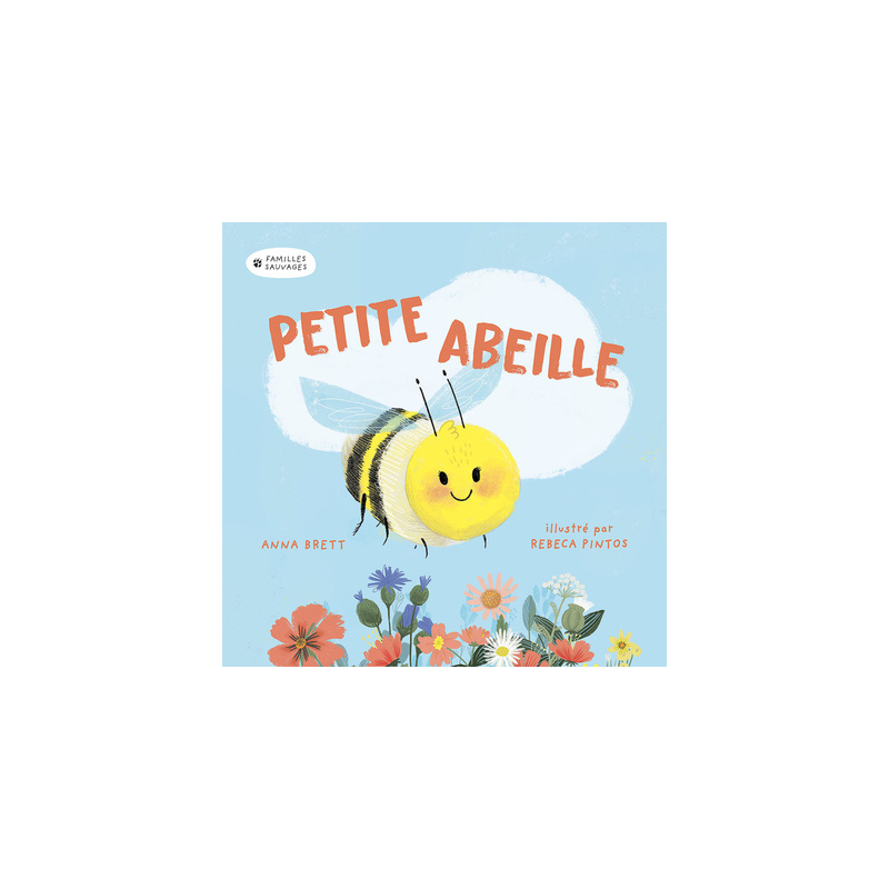 FAMILLES SAUVAGES - PETITE ABEILLE