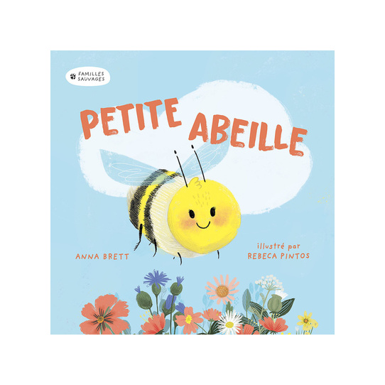 FAMILLES SAUVAGES - PETITE ABEILLE