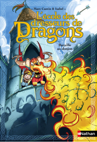 L'école des dresseurs de dragons - Tome 6 - Bataille au donjon