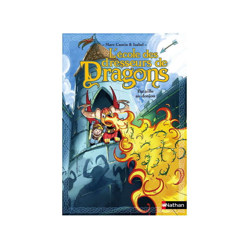 L'école des dresseurs de dragons - Tome 6 - Bataille au donjon