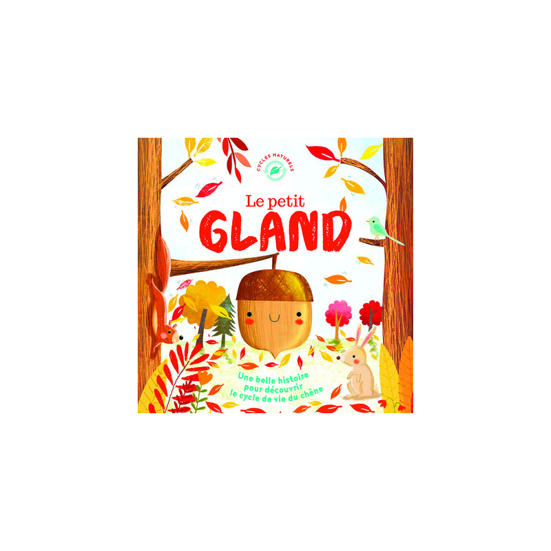 Le petit gland