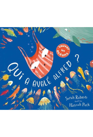 QUI A AVALÉ ALFRED ?