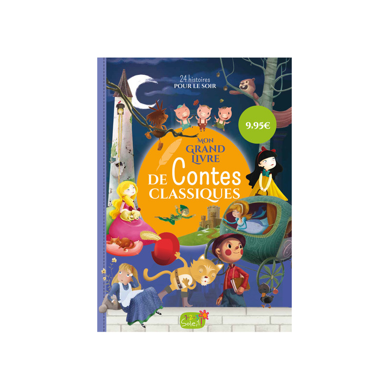 MON GRAND LIVRE DE CONTES CLASSIQUES