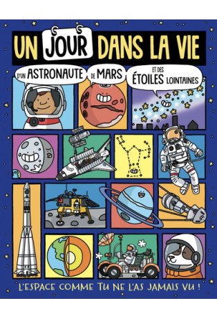 UN JOUR DANS LA VIE... - D'UN ASTRONAUTE, DE MARS ET DES ÉTOILES LOINTAINES