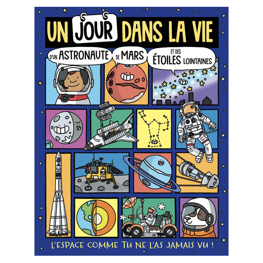 UN JOUR DANS LA VIE... - D'UN ASTRONAUTE, DE MARS ET DES ÉTOILES LOINTAINES