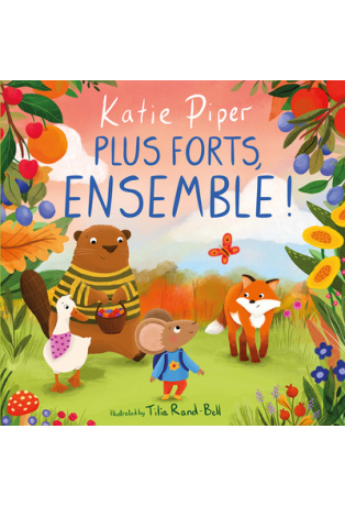 Plus forts, ensemble ! - Petite souris