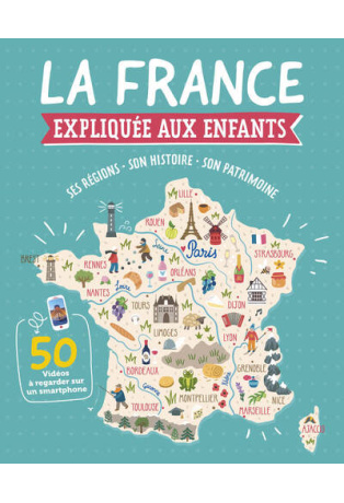 LA FRANCE EXPLIQUÉE AUX ENFANTS