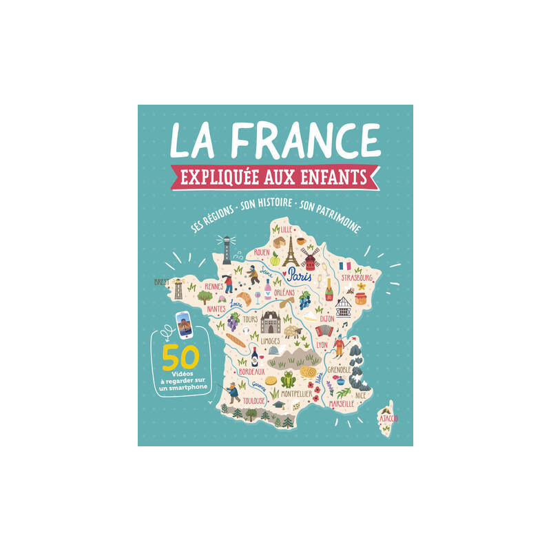 LA FRANCE EXPLIQUÉE AUX ENFANTS