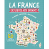 LA FRANCE EXPLIQUÉE AUX ENFANTS