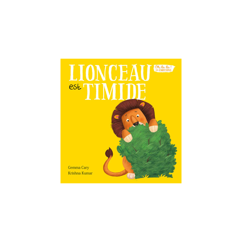 Lionceau est timide - Oh la la ! Les émotions