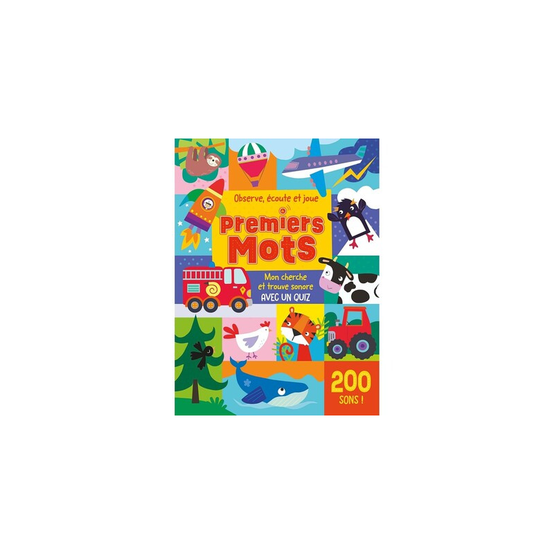 Mon cherche et trouve sonore avec un quiz - Premiers mots 200 sons