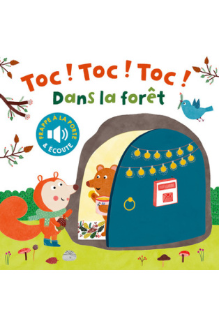Toc ! Toc ! Toc ! Dans la forêt