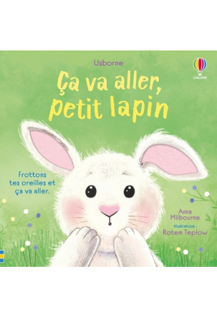 Ça va aller, petit lapin