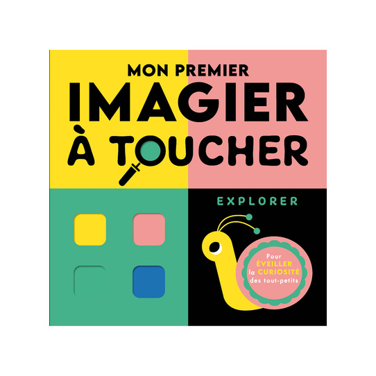 Mon premier imagier à toucher - Explorer