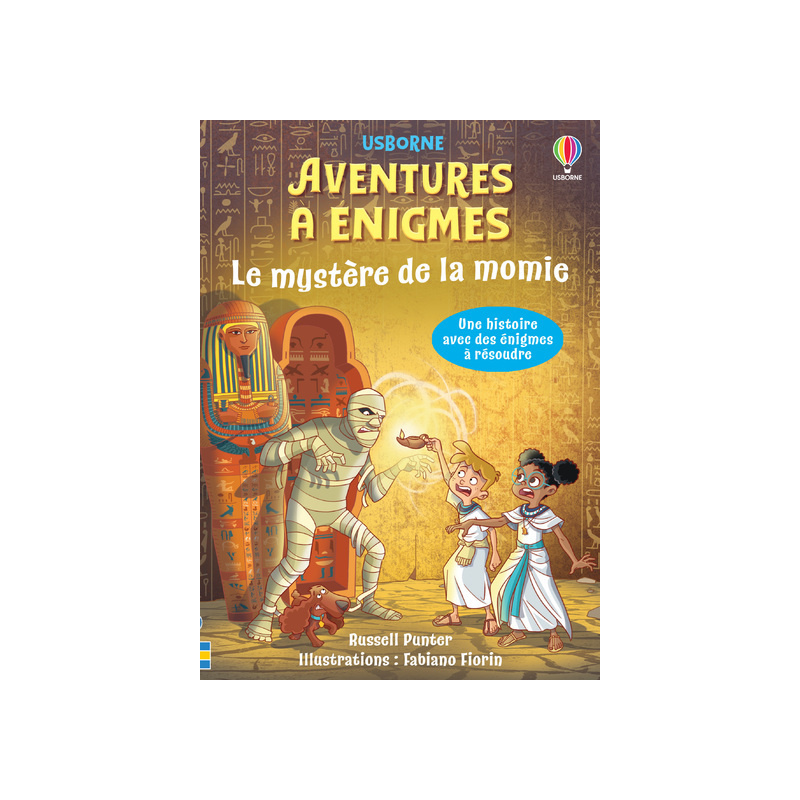 Le mystère de la momie - Aventures à énigmes