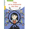 Tilda et la cérémonie des fées