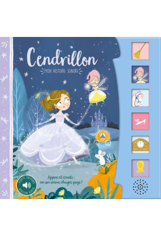 CENDRILLON -MON HISTOIRE SONORE