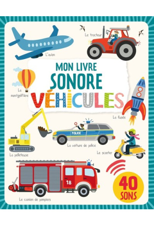 Mon livres sonore des VÉHICULES