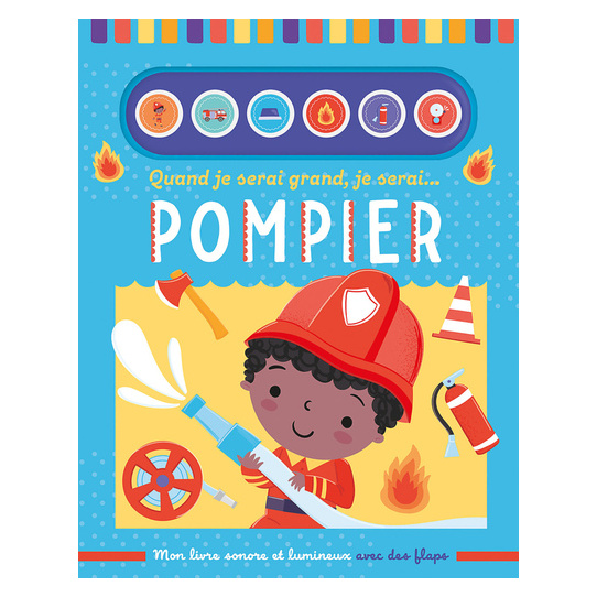 QUAND JE SERAI GRAND, JE SERAI POMPIER