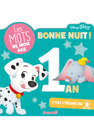 Disney Baby Bonne nuit ! 1 an