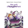 Vampirette - Une nuit à Vampire Park Vampirette - Une nuit à Vampire Park